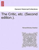 The Critic, etc. (Second edition.).