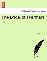 The Bridal of Triermain ...