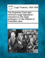 The Supreme Court and Minimum Wage Legislation