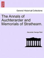 The Annals of Auchterarder and Memorials of Strathearn.