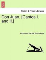 Don Juan. [Cantos I. and II.]