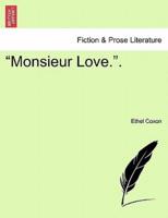 "Monsieur Love.".