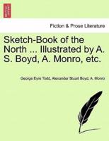 Sketch-Book of the North ... Illustrated by A. S. Boyd, A. Monro, etc.