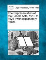 The Representation of the People Acts, 1918 to 1921