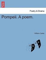 Pompeii. A poem.
