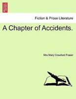 A Chapter of Accidents.