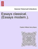 Essays classical. (Essays modern.).