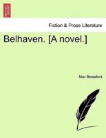 Belhaven. [A novel.] Vol. II.