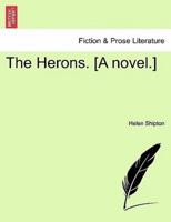 The Herons. [A novel.]