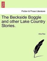 The Beckside Boggle and other Lake Country Stories.
