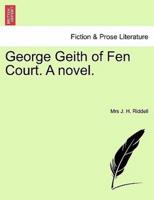 George Geith of Fen Court. A novel.