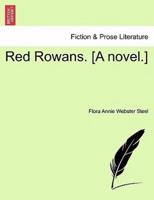 Red Rowans. [A novel.]