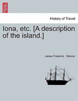 Iona, etc. [A description of the island.]