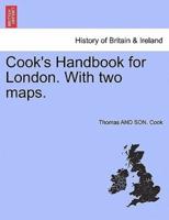 Cook's Handbook for London. With two maps.