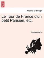 Le Tour De France D'un Petit Parisien, Etc.