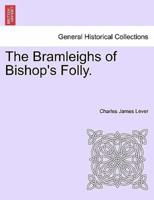 The Bramleighs of Bishop's Folly.