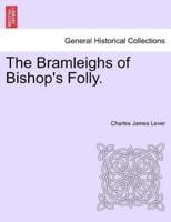 The Bramleighs of Bishop's Folly.