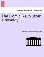 The Comic Revolution: a novel-ty.