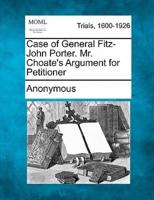 Case of General Fitz-John Porter. Mr. Choate's Argument for Petitioner