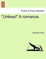 "Unless!" A romance.