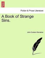 A Book of Strange Sins.