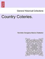 Country Coteries. VOL.II