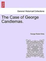 The Case of George Candlemas.