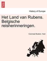 Het Land van Rubens. Belgische reisherinneringen.