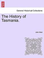 The History of Tasmania.
