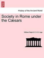 Society in Rome under the Cæsars