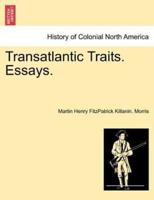 Transatlantic Traits. Essays.