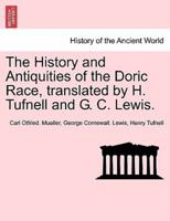 The History and Antiquities of the Doric Race, Translated by H. Tufnell and G. C. Lewis.