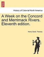 A Week on the Concord and Merrimack Rivers. Eleventh edition.
