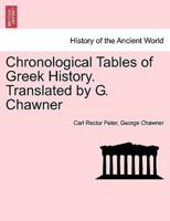 Chronological Tables of Greek History. Translated by G. Chawner