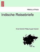 Indische Reisebriefe