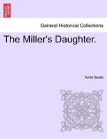 The Miller's Daughter.