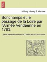 Bonchamps et le passage de la Loire par l'Armée Vendéenne en 1793.