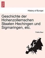 Geschichte der Hohenzollernschen Staaten Hechingen und Sigmaringen, etc.