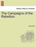 The Campaigns of the Rebellion.