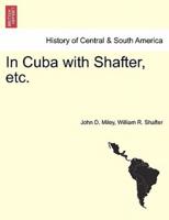 In Cuba with Shafter, etc.