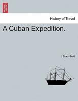 A Cuban Expedition.