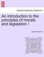 An introduction to the principles of morals and legislation /