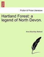Hartland Forest: a legend of North Devon.