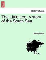 The Little Loo. A story of the South Sea. VOL. III