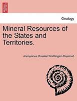 Mineral Resources of the States and Territories.