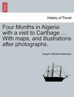 Four Months in Algeria