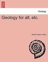 Geology for all, etc.