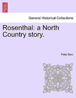 Rosenthal: a North Country story.
