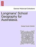 Longmans' School Geography for Australasia.