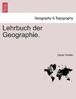 Lehrbuch Der Geographie.